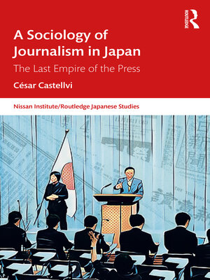 cover image of A Sociology of Journalism in Japan
